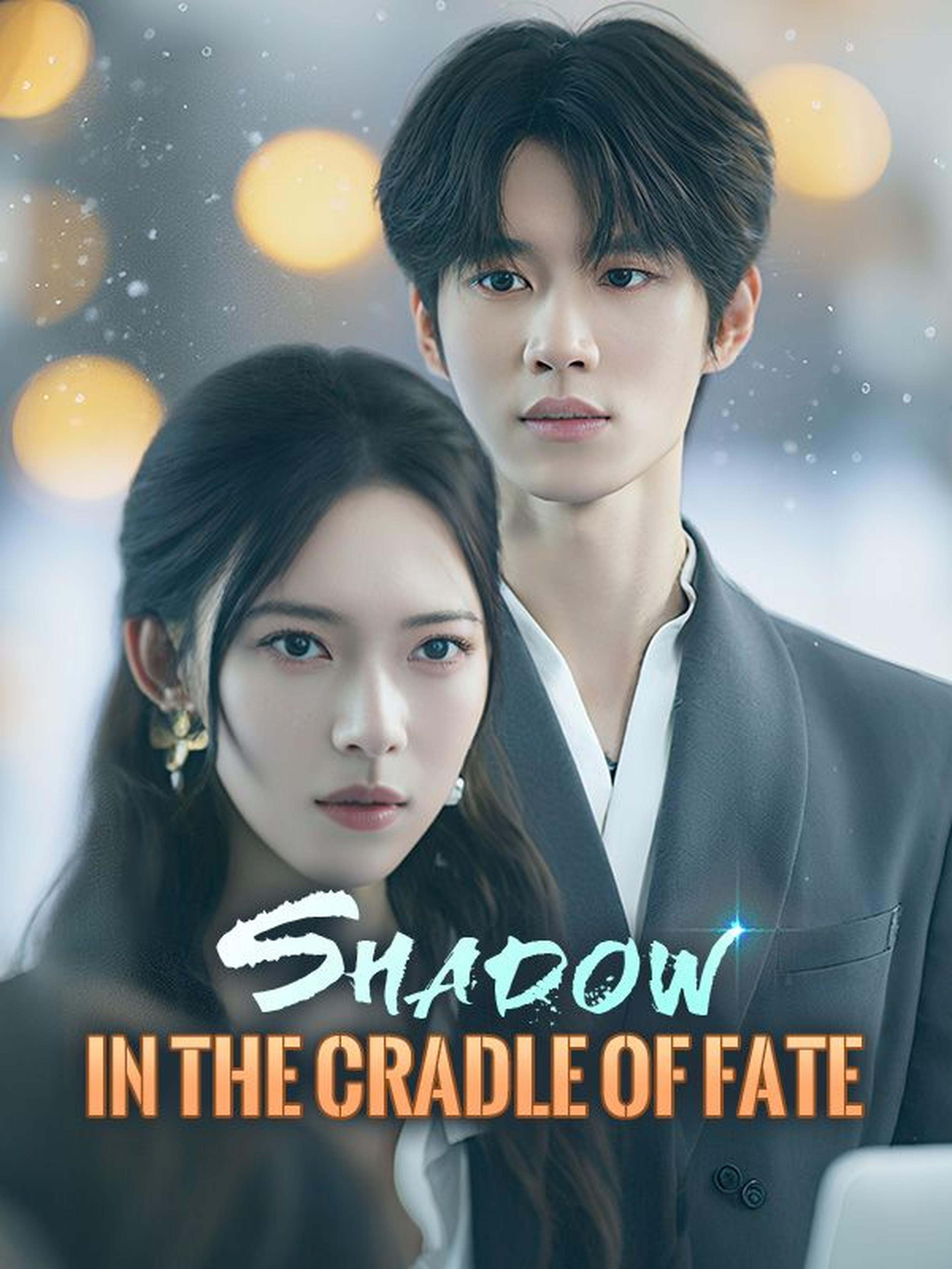 Shadow in the Cradle of Fate