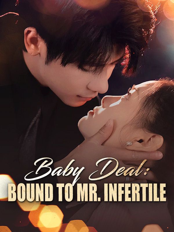 Baby Deal: Bound to Mr. Infertile