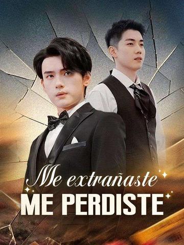 Me extrañaste, me perdiste