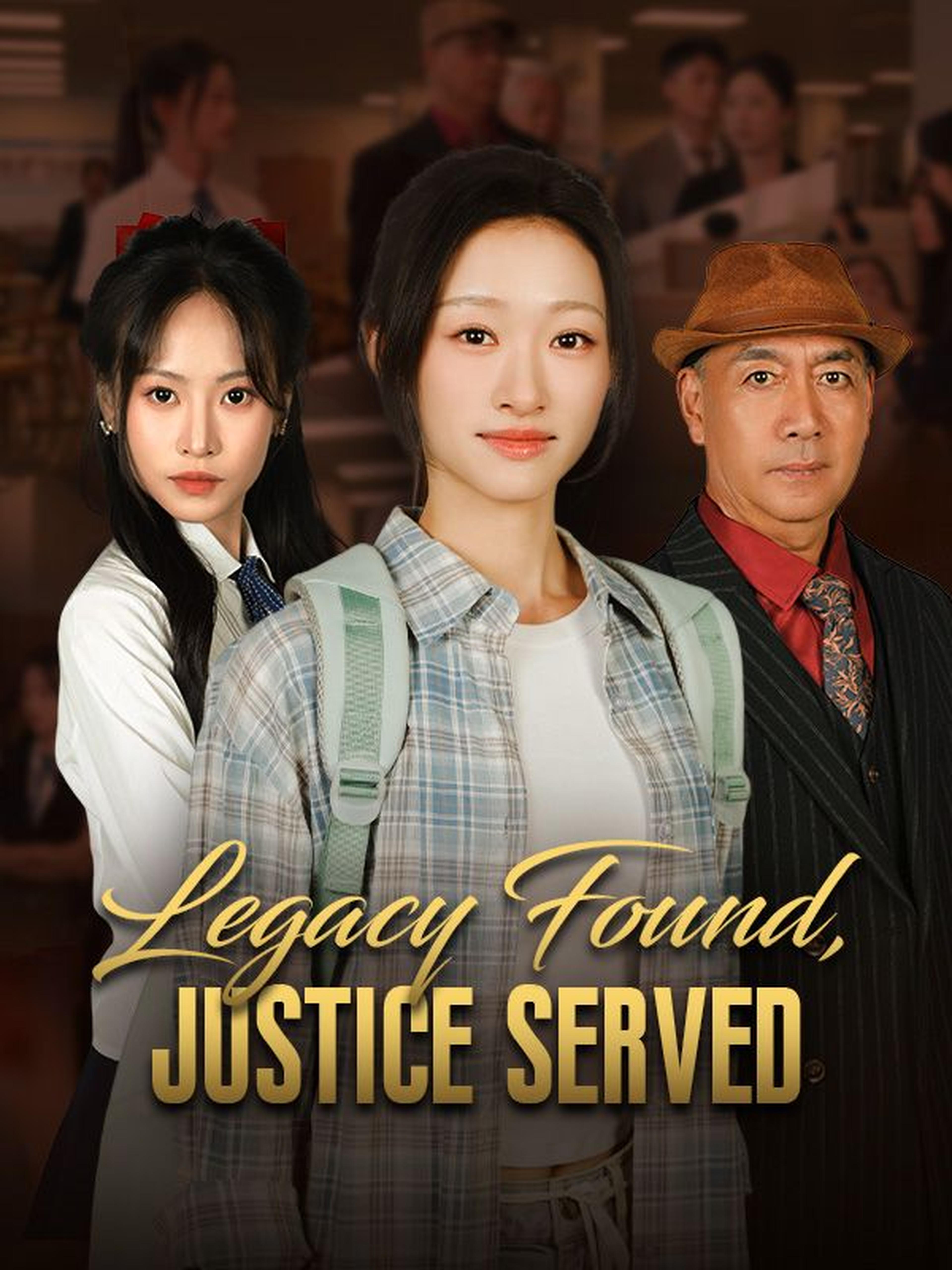 Legacy Found, Justice Served