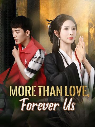 More Than Love, Forever Us