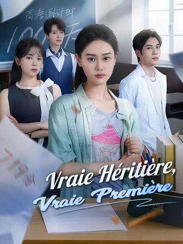 Vraie Héritière, Vraie Première