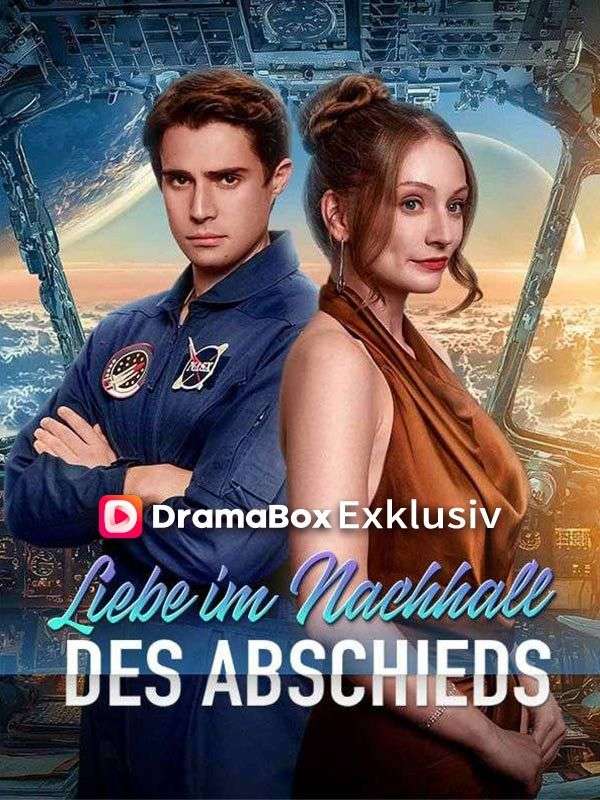 Liebe im Nachhall des Abschieds(Deutsch Synchronisiert)