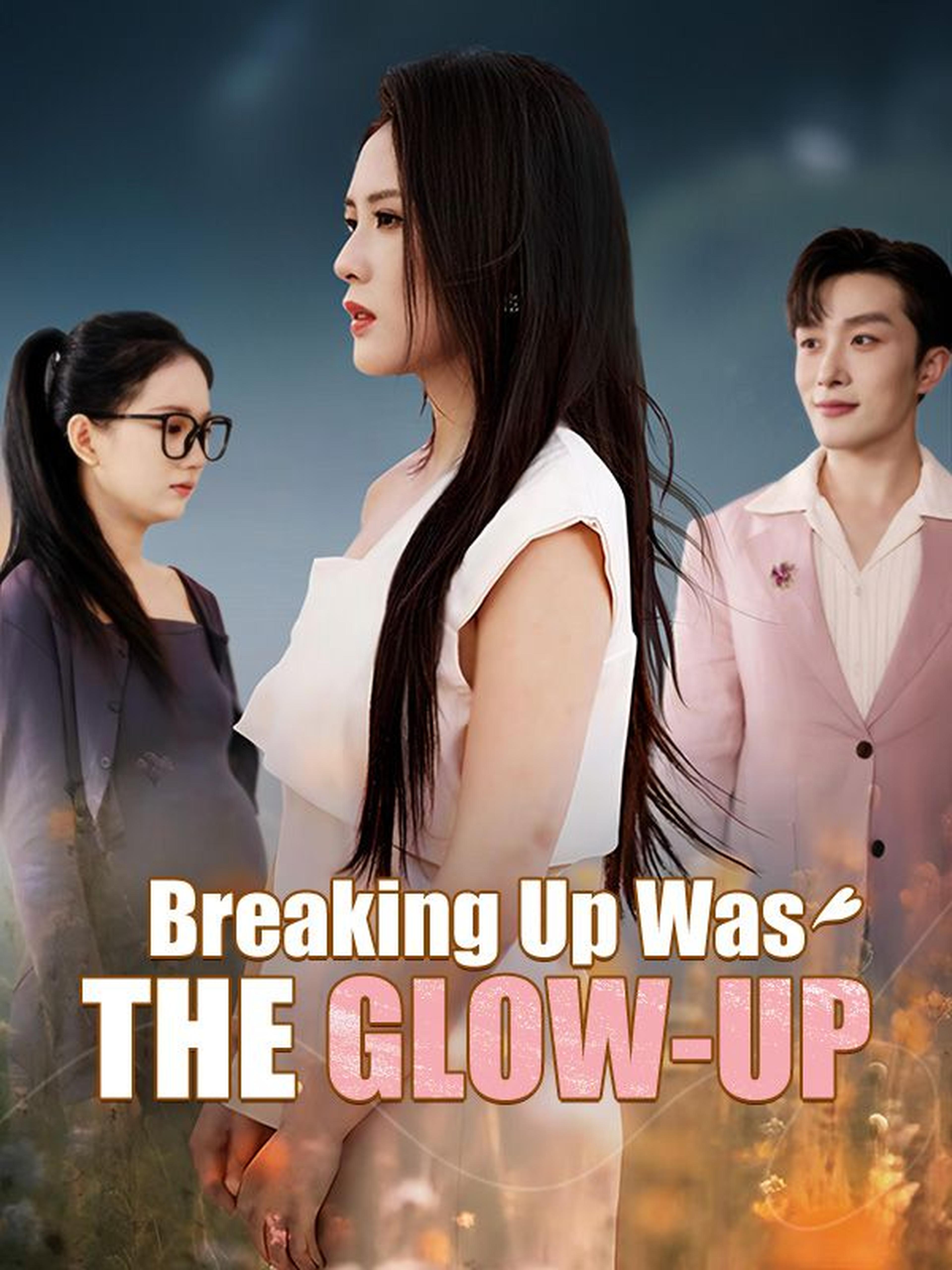 Breaking Up Was the Glow-Up