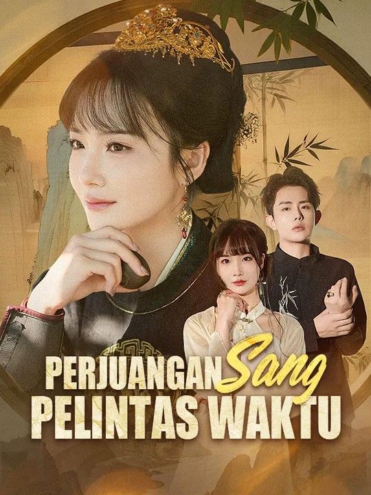 Perjuangan Sang Pelintas Waktu