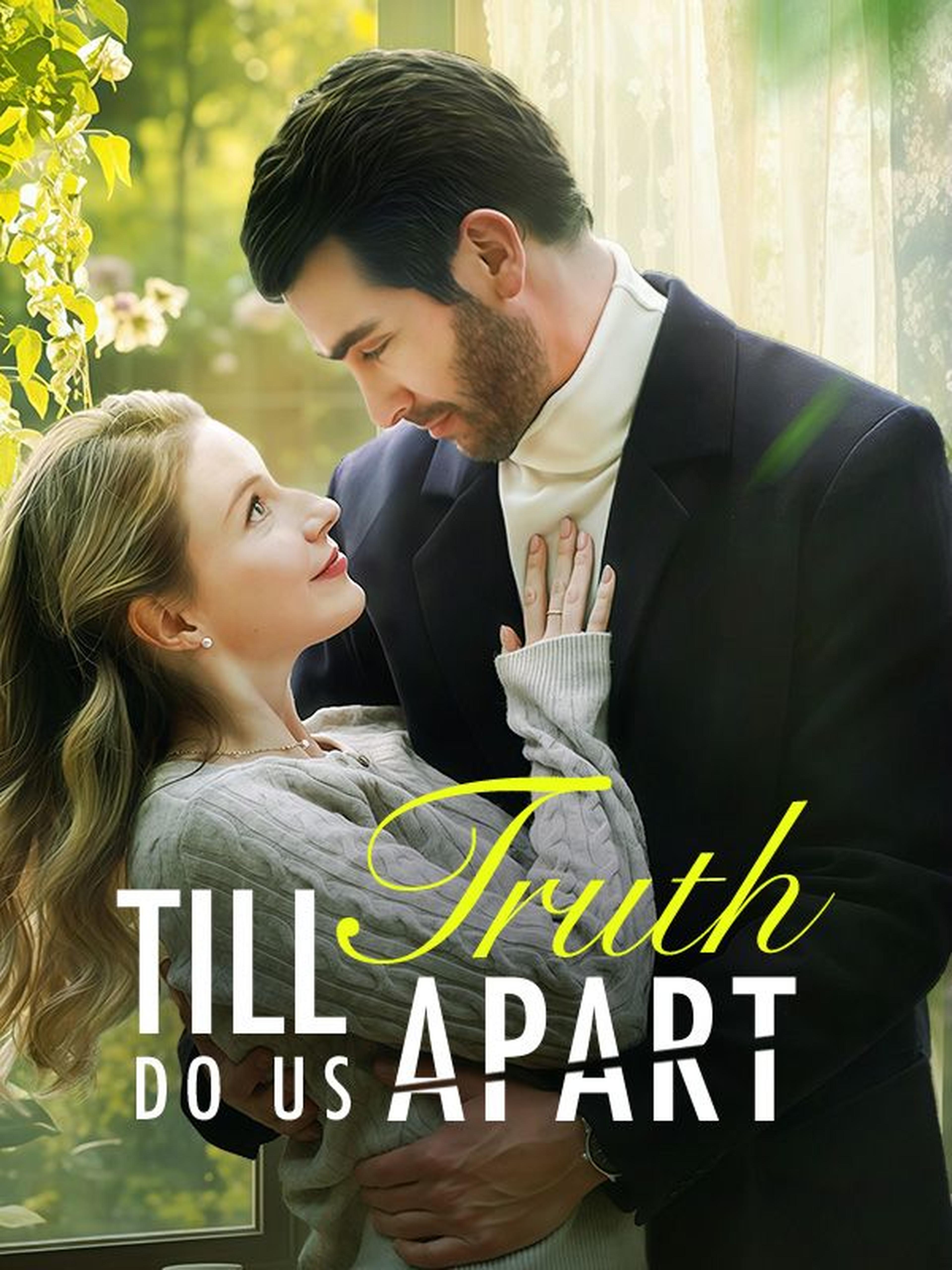Till Truth Do Us Part