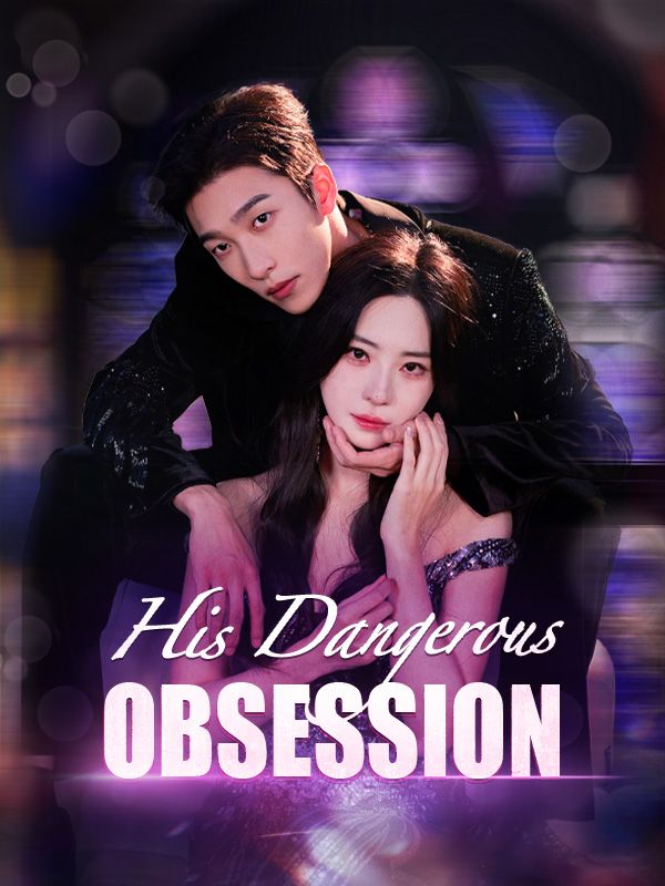 His Dangerous Obsession