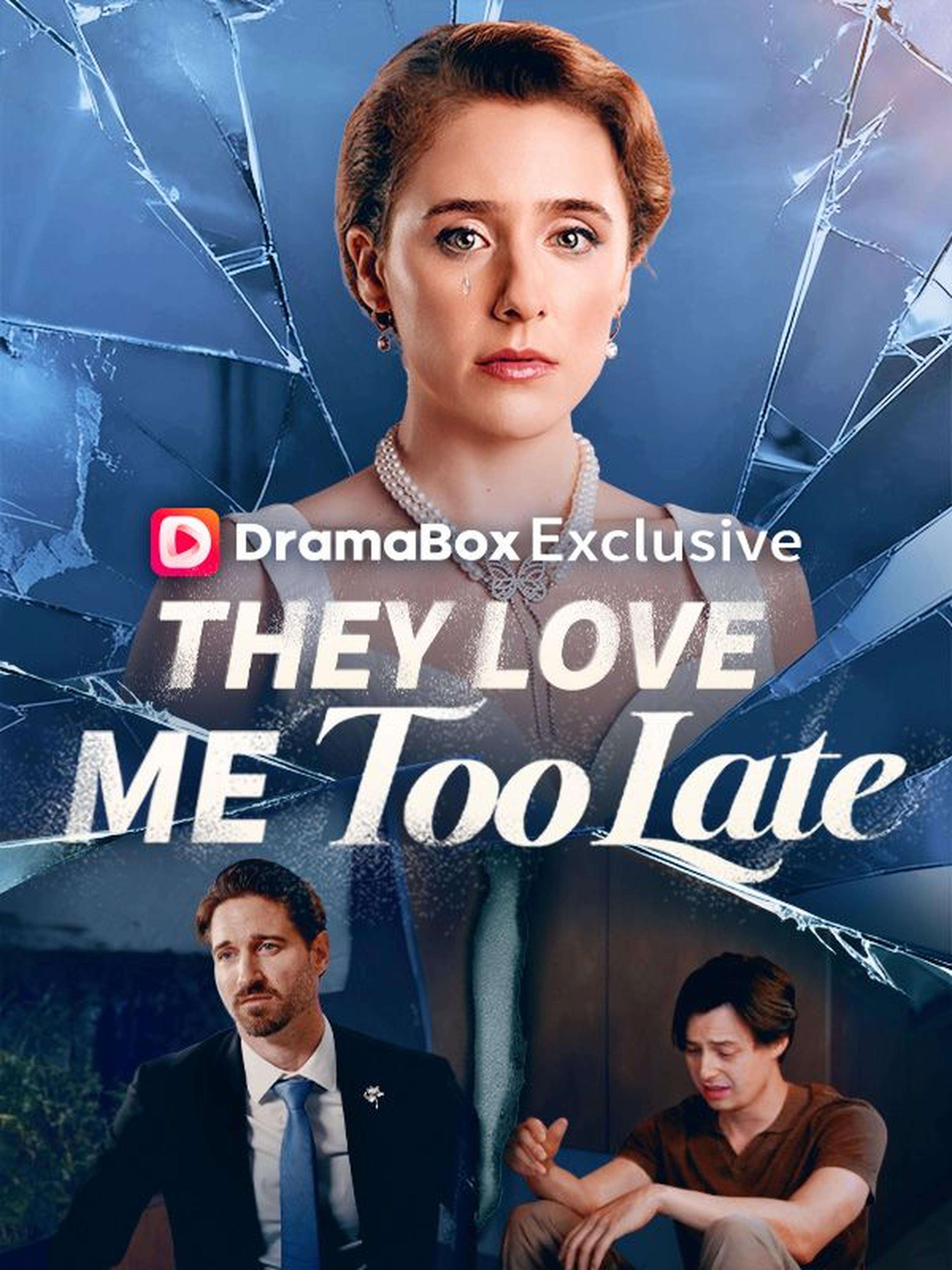 They Love Me Too Late