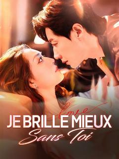 Je Brille Mieux Sans Toi