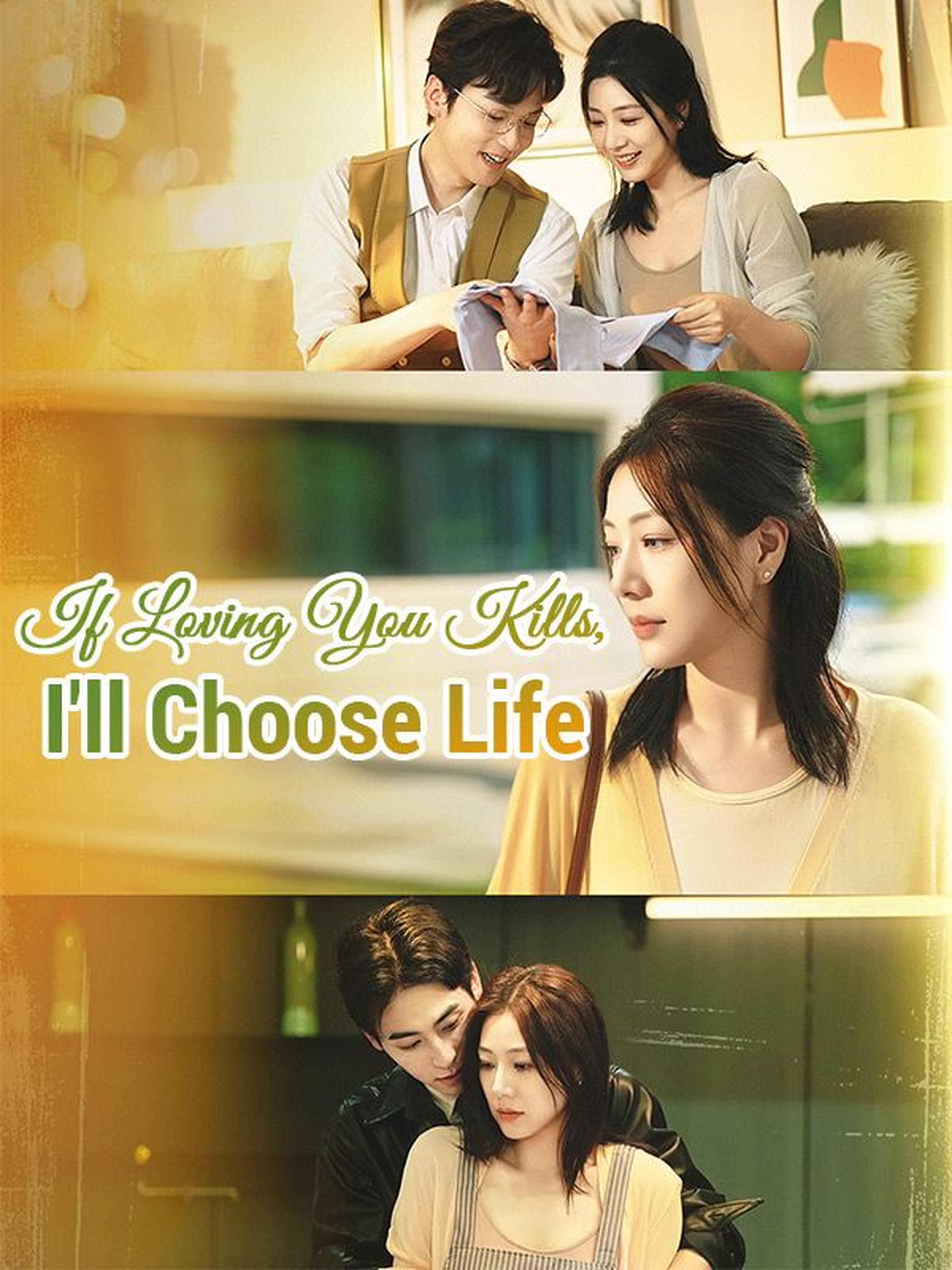 If Loving You Kills, I'll Choose Life