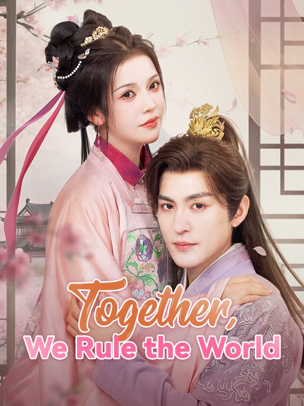 Together, We Rule the World