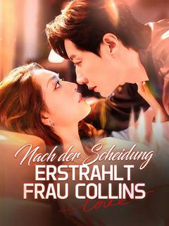 Nach der Scheidung erstrahlt Frau Collins