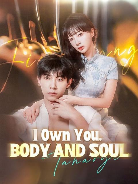 I Own You, Body and Soul