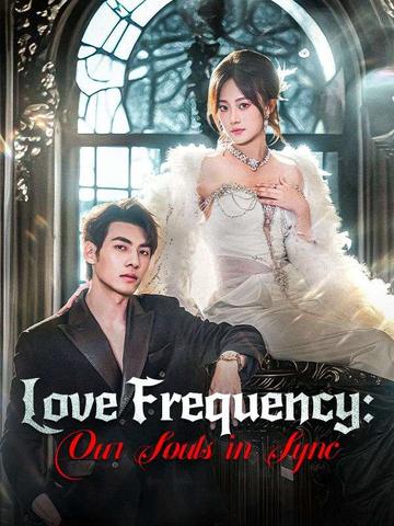 Love Frequency: Our Souls in Sync