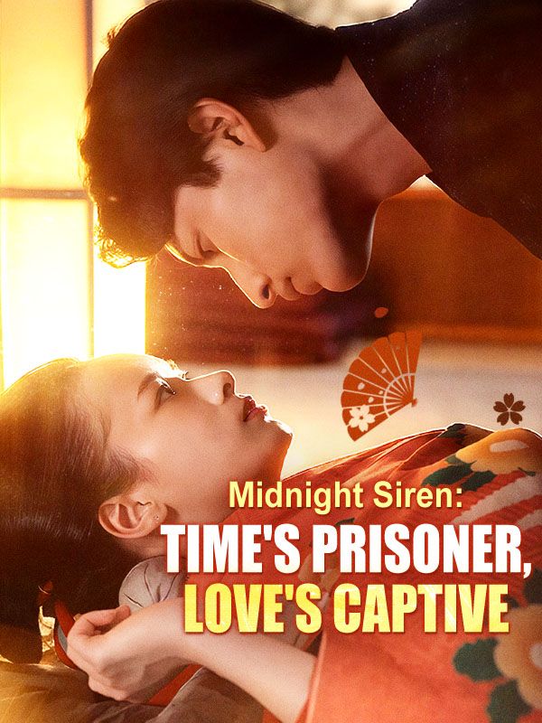 Midnight Siren: Time's Prisoner, Love's Captive