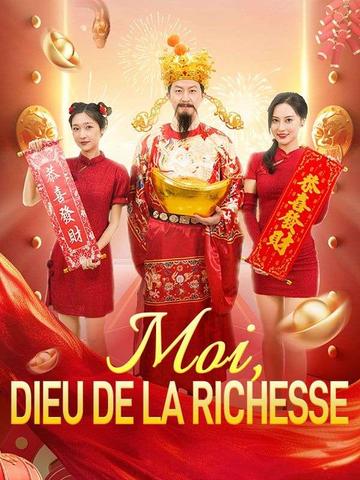 Moi, Dieu de la Richesse