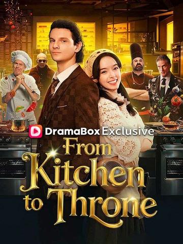 From Kitchen to Throne