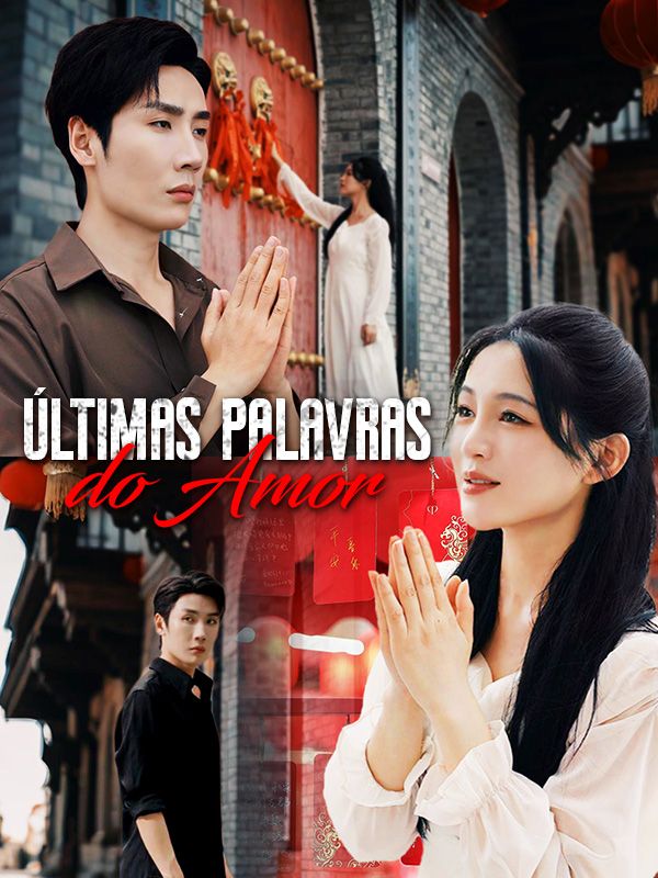 Últimas palavras do Amor (Dublado)