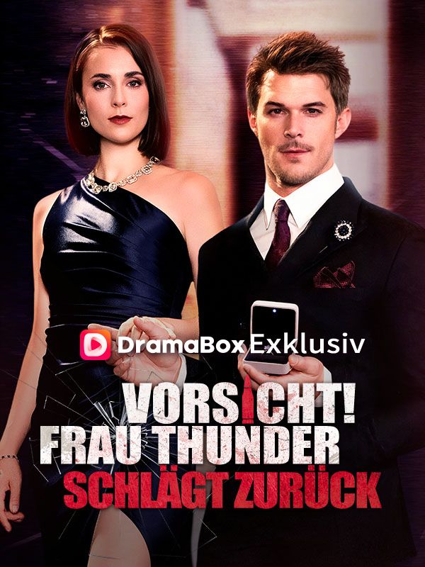 Vorsicht, Frau Thunder schlägt zurück!(Deutsch Synchronisiert)