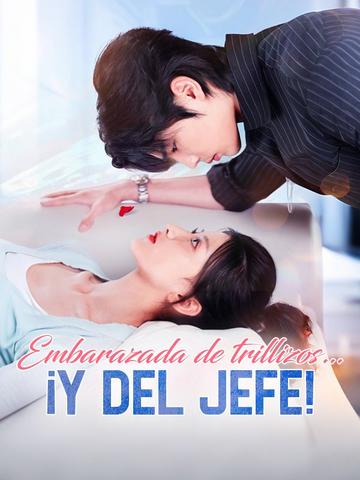 Embarazada de trillizos… ¡y del jefe! (Doblado)