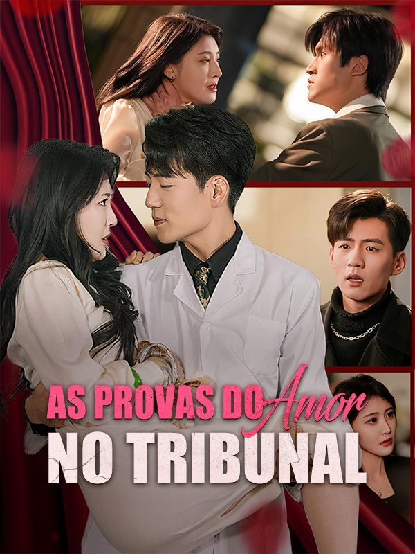 As Provas do Amor no Tribunal (Dublado)