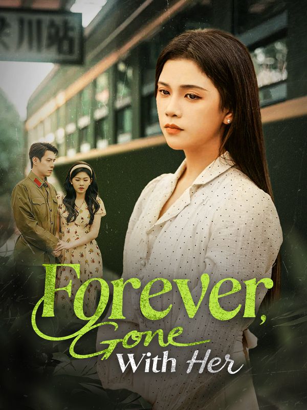 Forever, Gone With Her(DUBBED)	