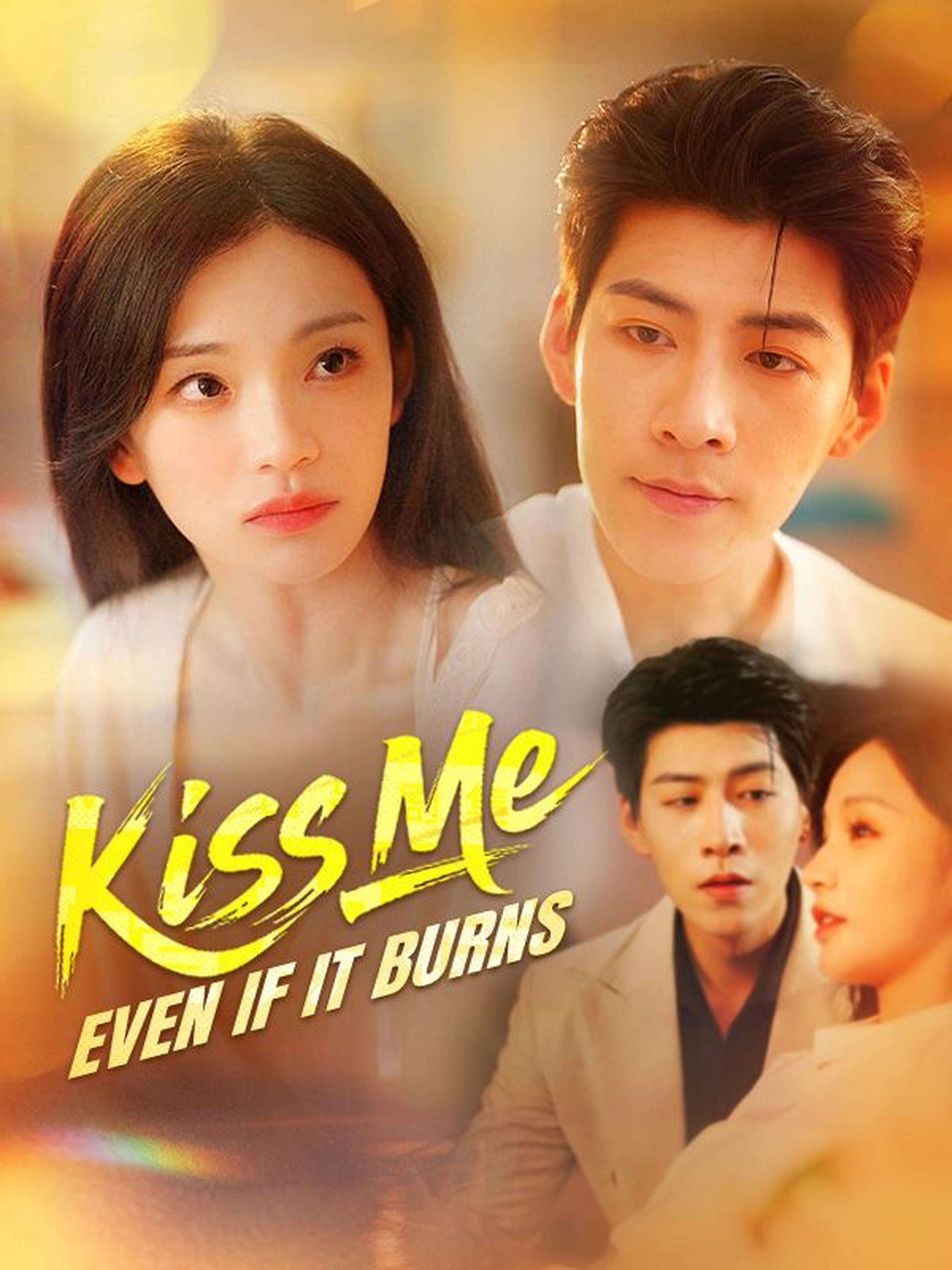 Kiss Me, Even if It Burns(DUBBED)