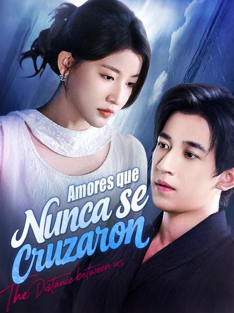 Amores que nunca se cruzaron