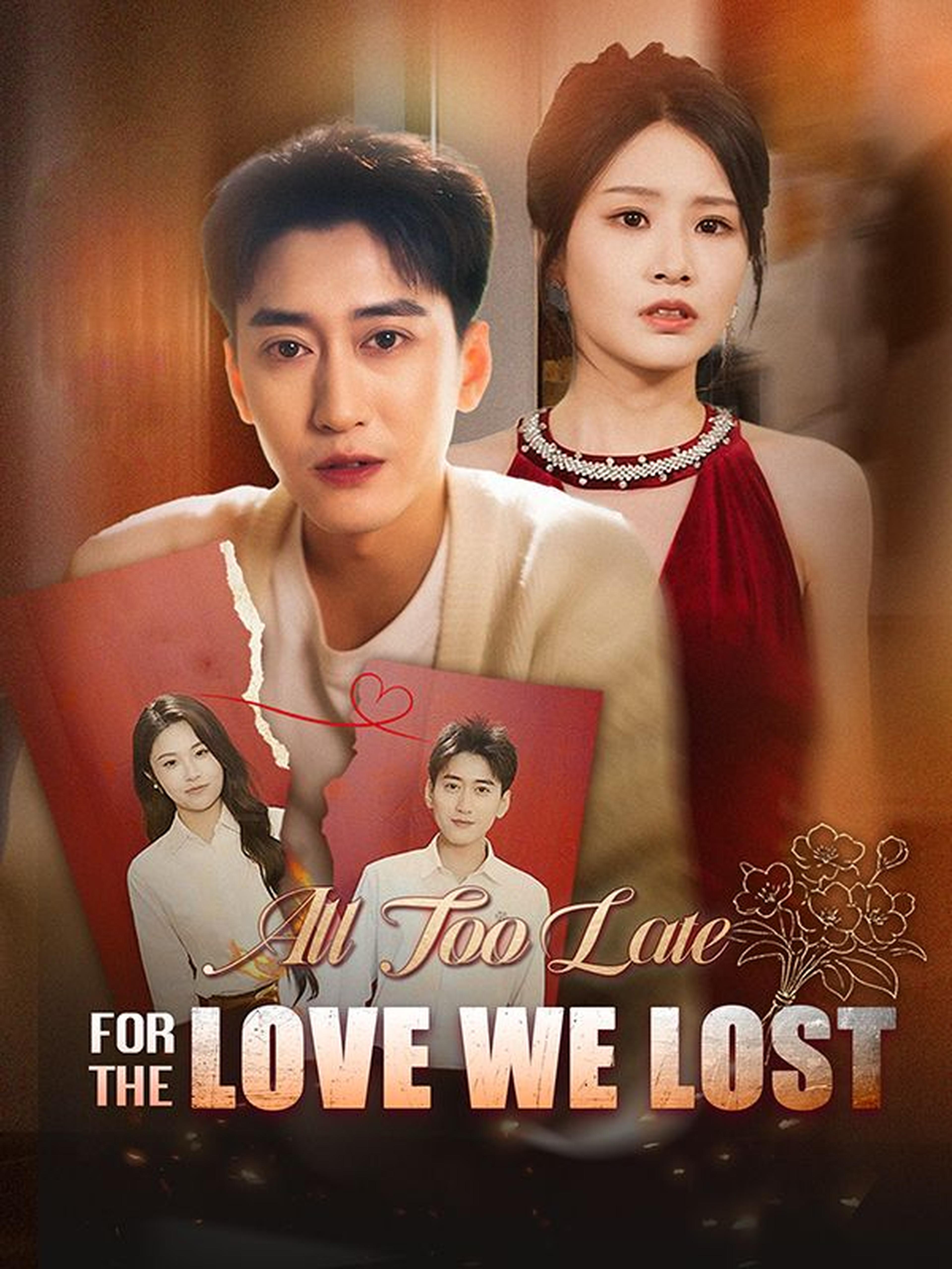 All Too Late for the Love We Lost