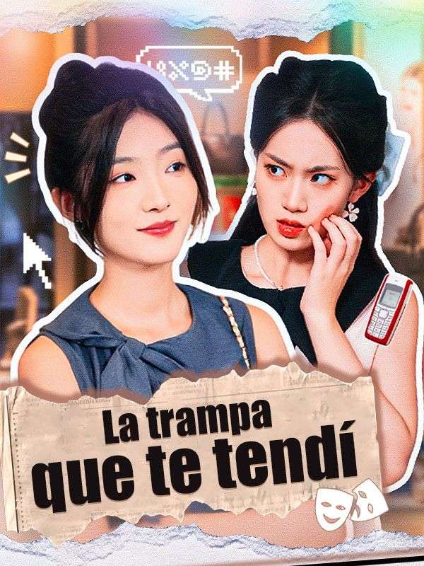 La trampa que te tendí