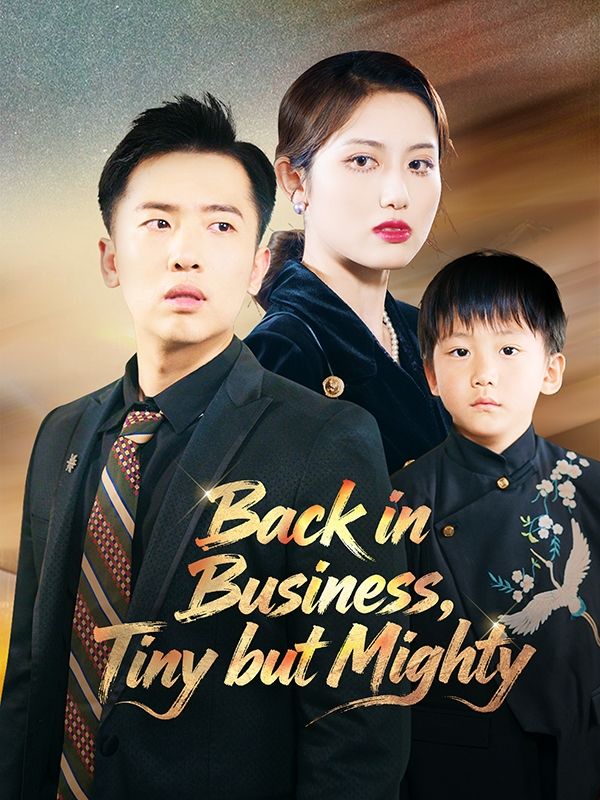 Back in Business, Tiny but Mighty