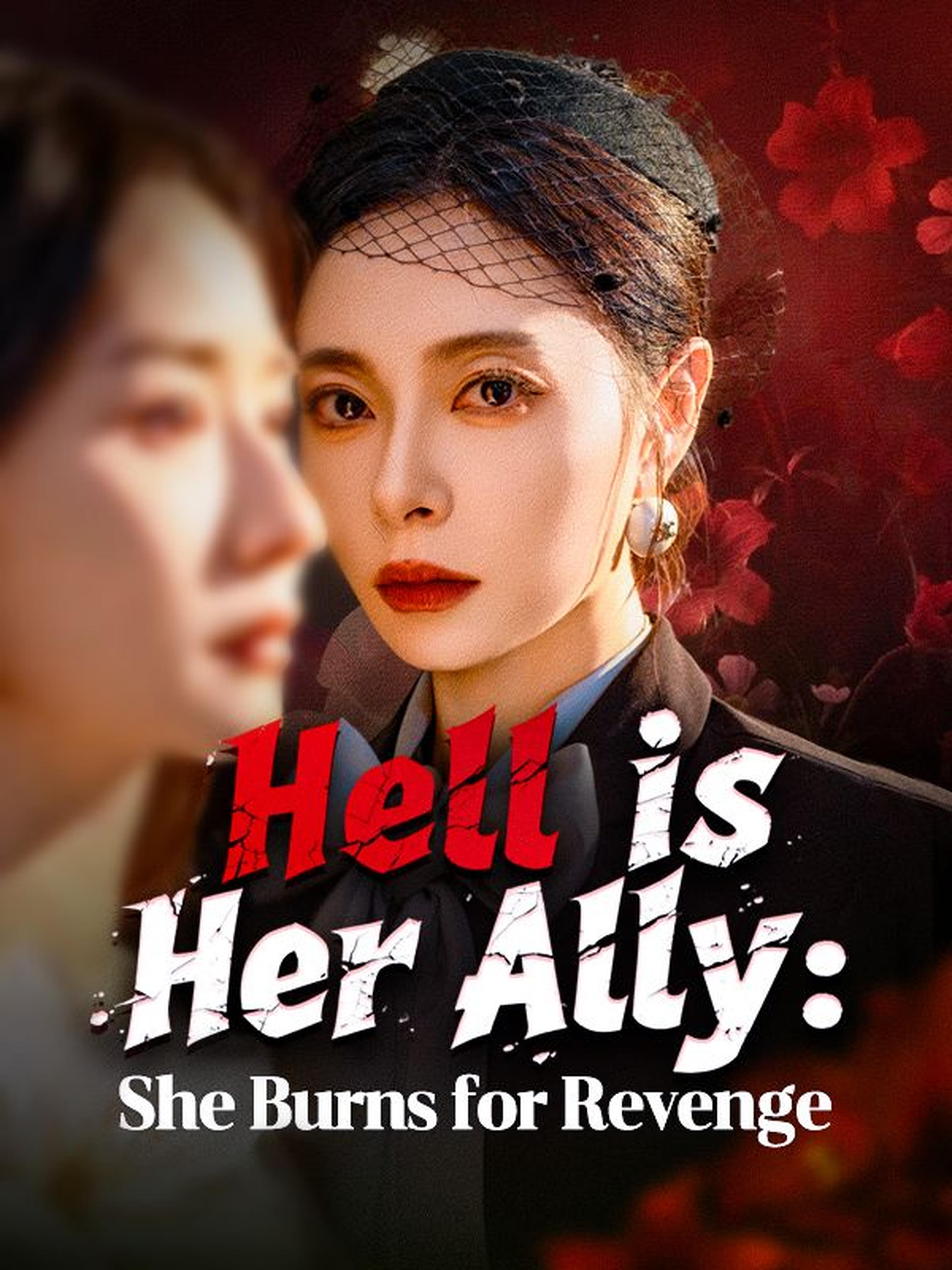 Hell is Her Ally: She Burns for Revenge