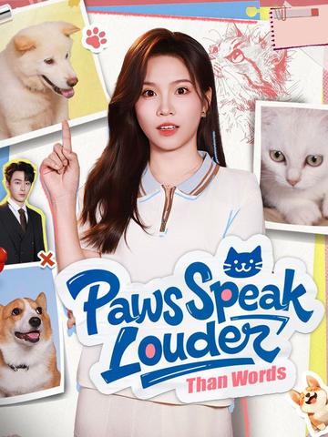 Paws Speak Louder Than Words