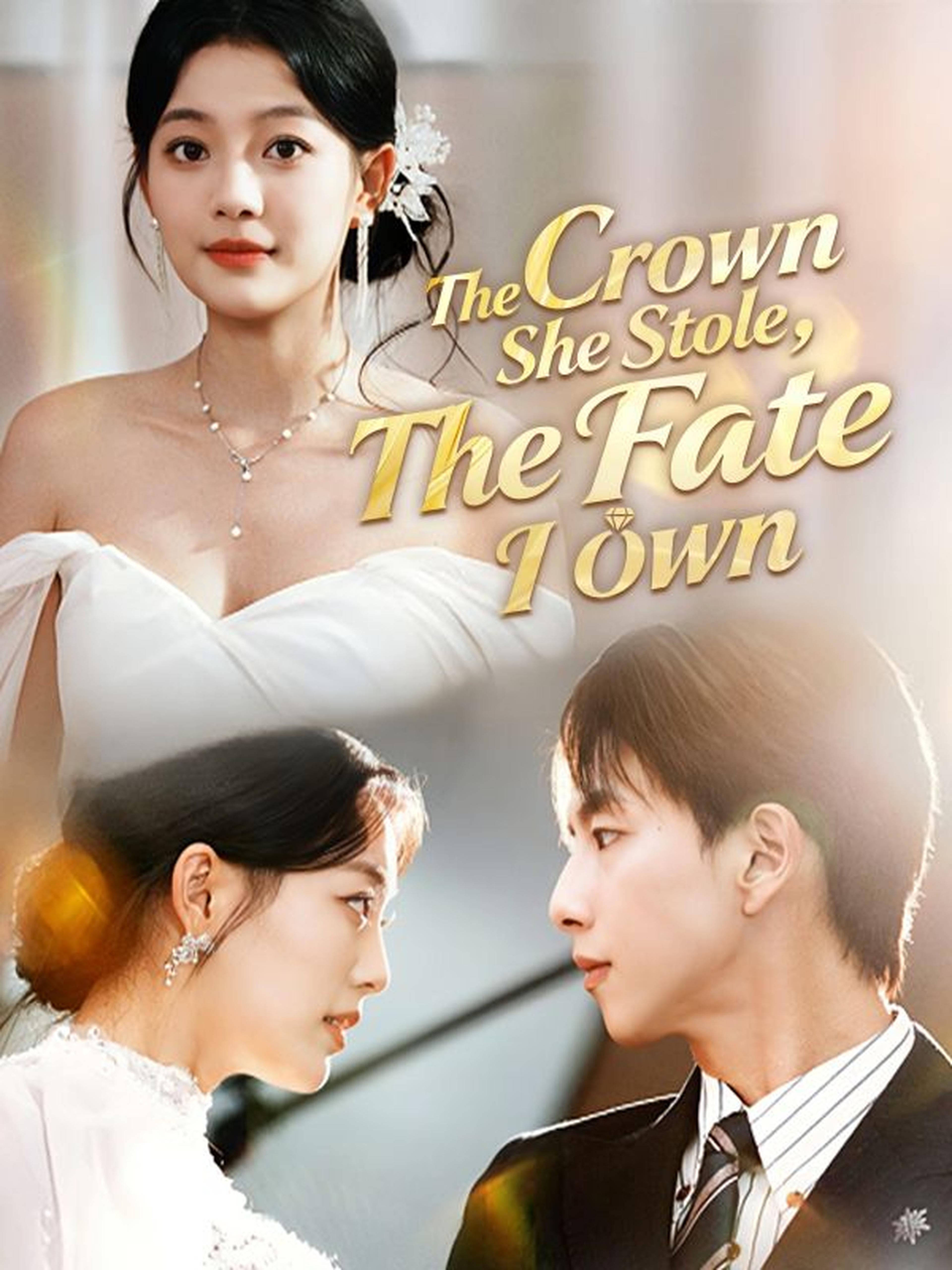 The Crown She Stole, The Fate I Own