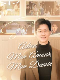 Adieu, Mon amour, Mon devoir ( Doublé )