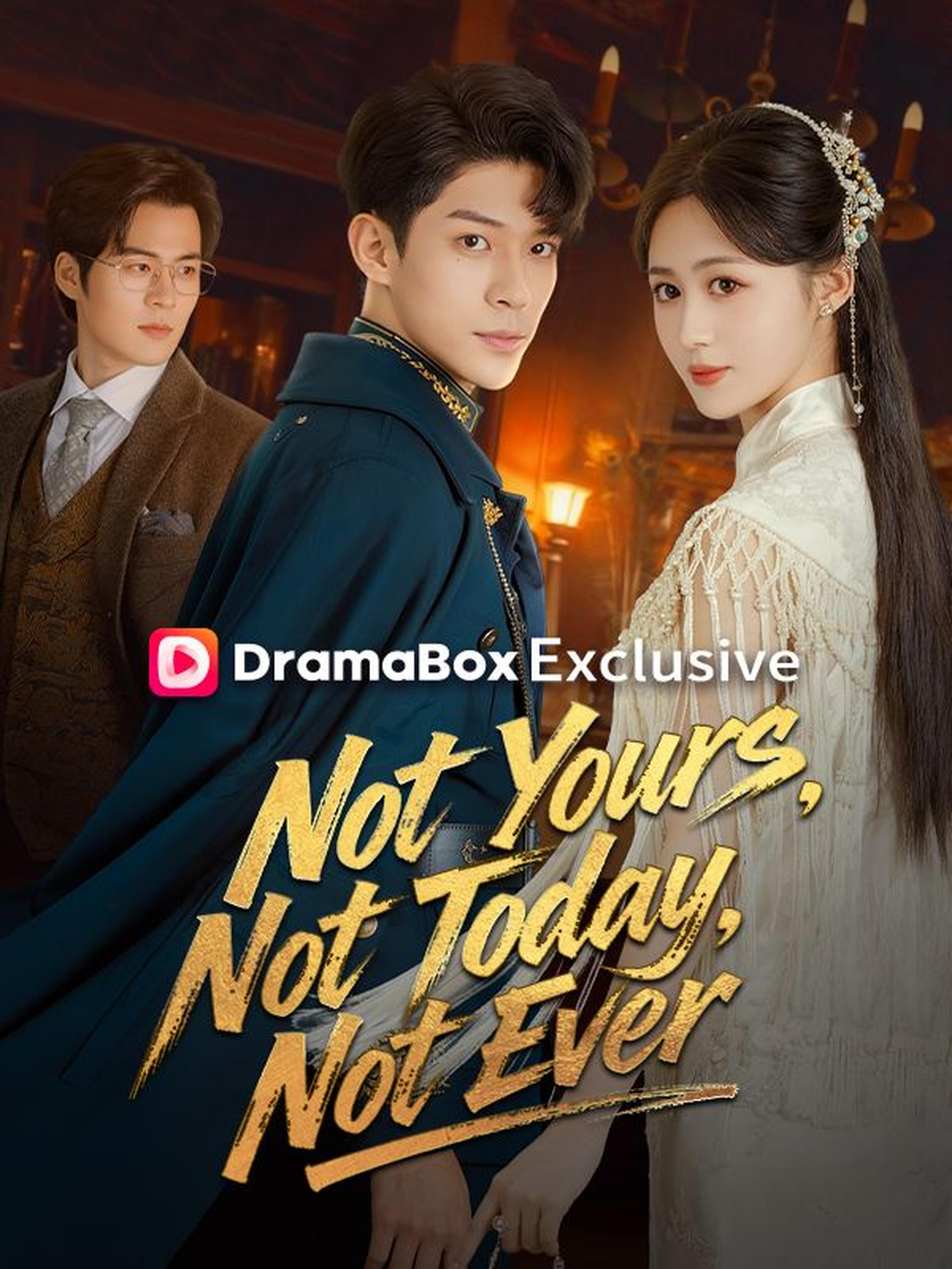 Not Yours, Not Today, Not Ever (DUBBED)