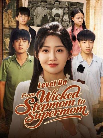 Level Up: From Wicked Stepmom to Supermom