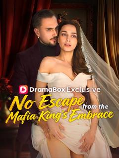 No Escape From The Mafia King's Embrace poster