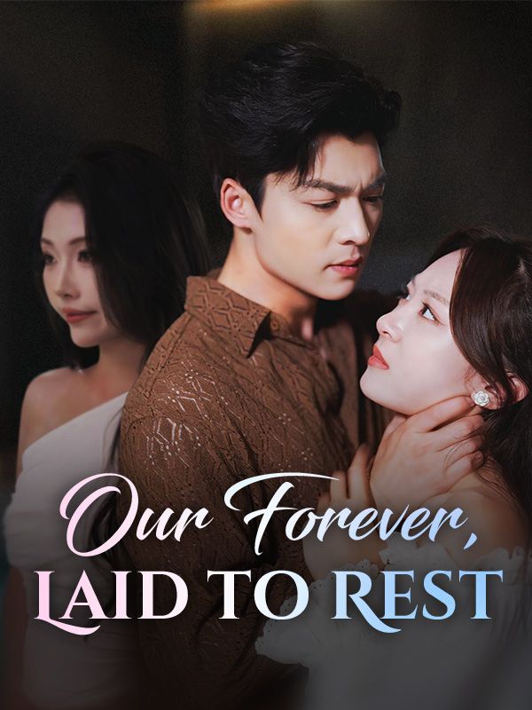 Our Forever, Laid to Rest (DUBBED)	