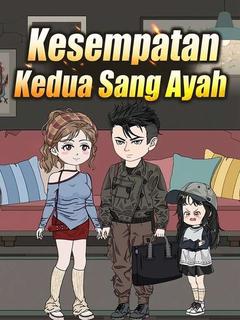 Kesempatan Kedua Sang Ayah