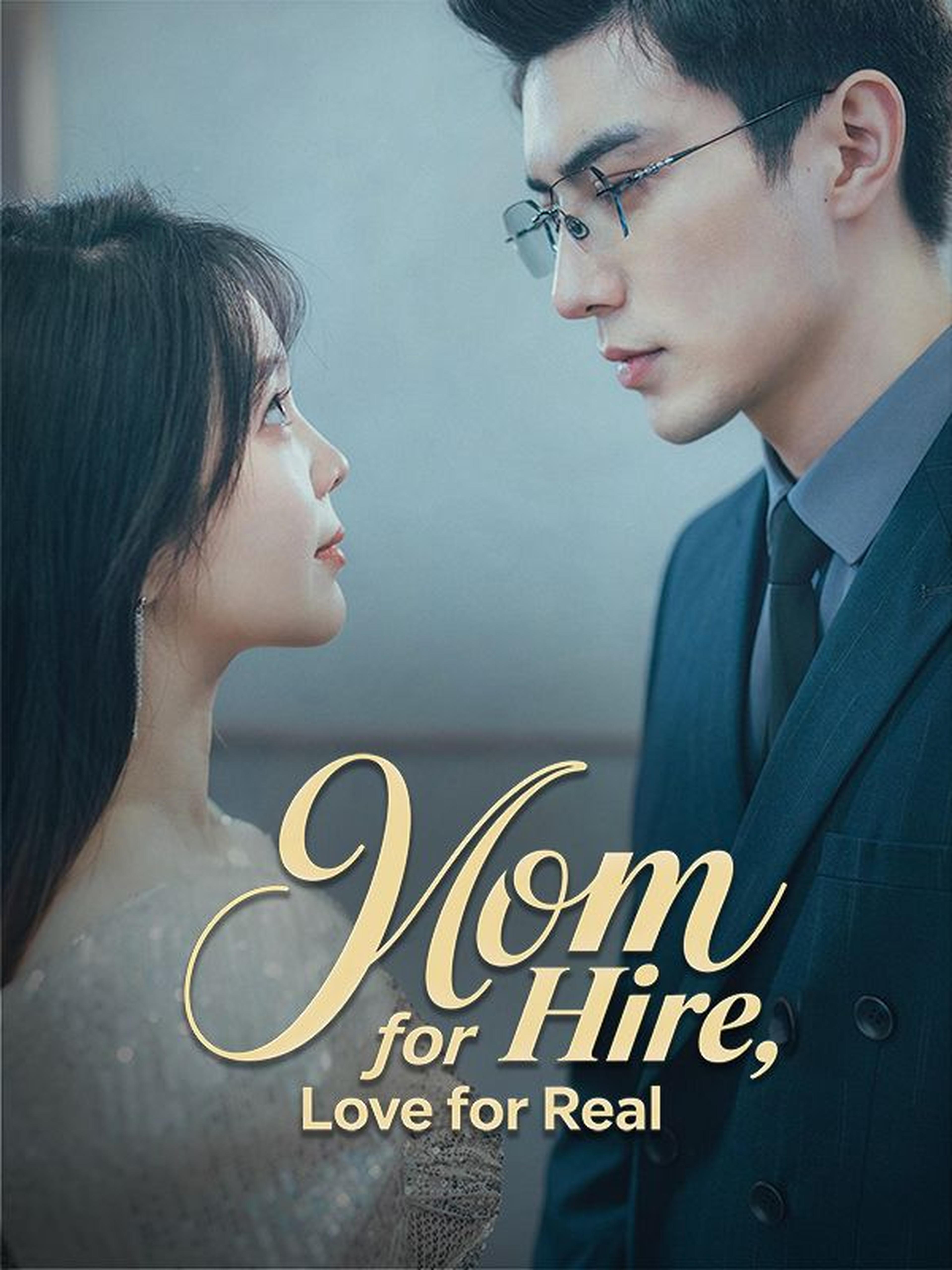 Mom for Hire, Love for Real