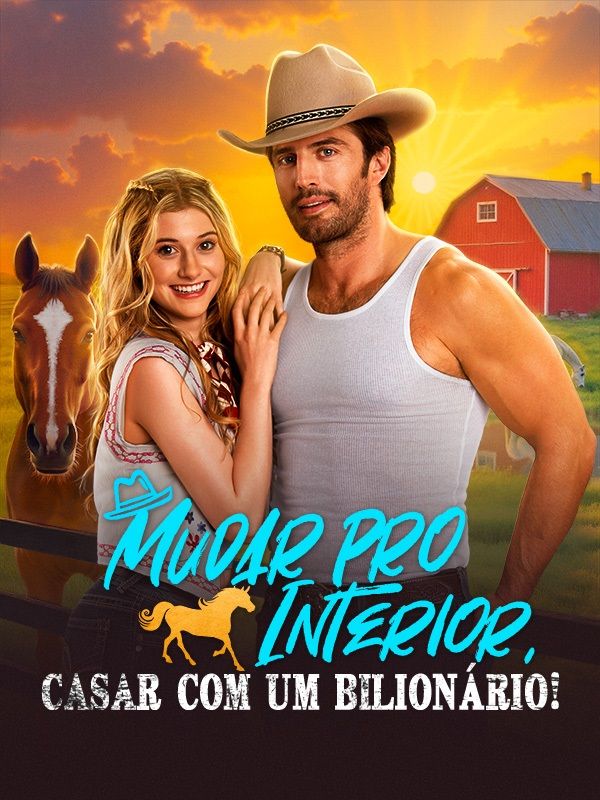 Mudar pro Interior, Casar com um Bilionário! (Dublado)