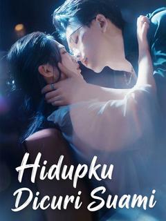 Hidupku Dicuri Suami