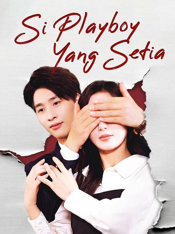 Si Playboy Yang Setia