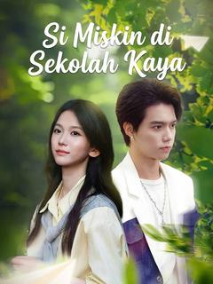 Si Miskin di Sekolah Kaya