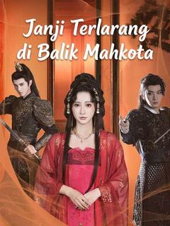 Janji Terlarang di Balik Mahkota