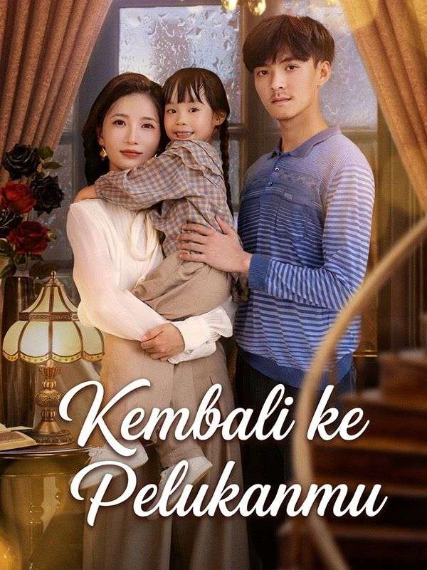 Kembali ke Pelukanmu