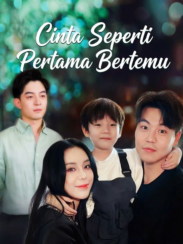 Cinta Seperti Pertama Bertemu