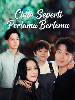 Cinta Seperti Pertama Bertemu