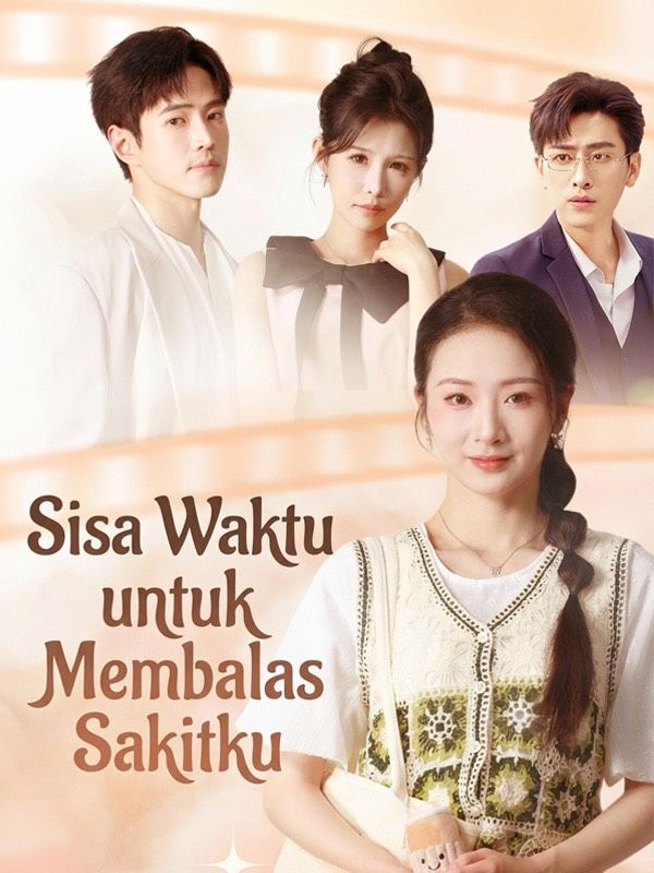 Sisa Waktu untuk Membalas Sakitku